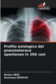 Profilo eziologico del pneumotorace spontaneo in 206 casi, Abid Narjes