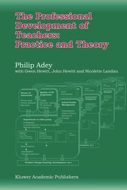 The Professional Development of Teachers, Adey Philip