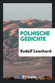 ksiazka tytu: Polnische Gedichte autor: Leonhard Rudolf