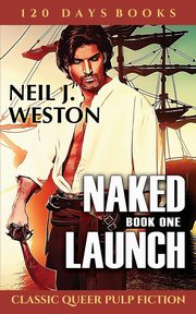 Naked Launch, Weston Neil J