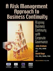 A Risk Management Approach to Business Continuity, Graham Julia