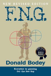 F.N.G., Revised Edition, Bodey Donald