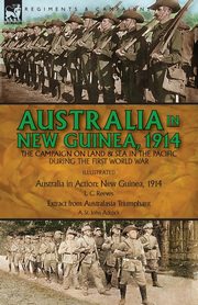 Australia in New Guinea, 1914, Reeves L. C.