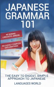 Japanese Grammar 101, World Languages