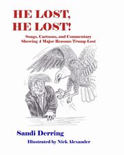 He Lost, He Lost!, Derring Sandi