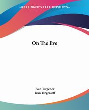 On The Eve, Turgenev Ivan