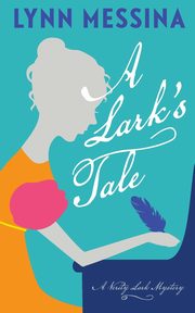 A Lark's Tale, Messina Lynn