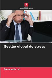 ksiazka tytu: Gest?o global do stress autor: Lal Ramavath
