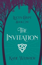 The Invitation, Webster Katie