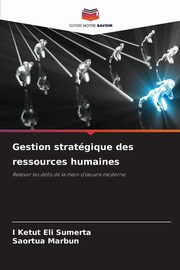 Gestion stratgique des ressources humaines, Sumerta I Ketut Eli