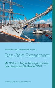 Das Oslo Experiment, Gutthenbach-Lindau Alexandra von