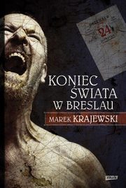 Koniec wiata w Breslau, Krajewski Marek