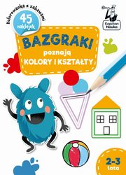 Bazgraki poznaj Kolory i ksztaty 2-3 lata, Szumska Katarzyna