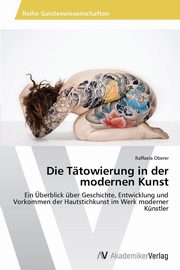 ksiazka tytu: Die Ttowierung in der modernen Kunst autor: Oberer Raffaela
