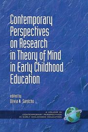 Contemporary Perspectives on Research in Theory of Mind in Early Childhood Education, 