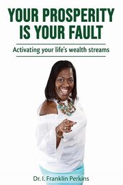8 Steps To A Better You, Perkins Dr. I. Franklin