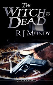 The Witch Is Dead, Mundy R. J.