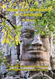 Notes and Memories of Cambodia, Marrot Bernard Raoul