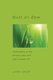 Dust or Dew, Smith Janet