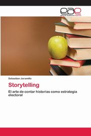 Storytelling, Jaramillo Sebastian