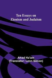 Ten Essays on Zionism and Judaism, Ha'am Ahad