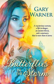 Butterflies in the Storm, Warner Gary