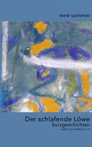 Der schlafende Lwe, Sommer Ren