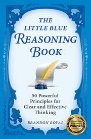The Little Blue Reasoning Book, Royal Brandon