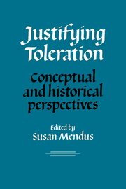 Justifying Toleration, Mendus Susan