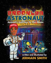 Brooklyn Astronaut, Smith Jermain