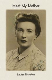 Meet My Mother, Nicholas Louise