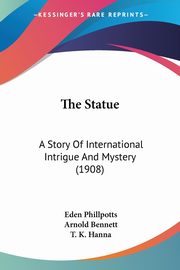 The Statue, Phillpotts Eden