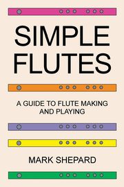 Simple Flutes, Shepard Mark