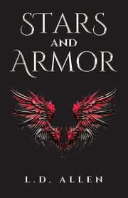 Stars and Armor, Allen L.D.