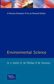 Environmental Science, Smith B. J.