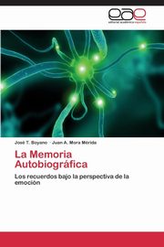 ksiazka tytu: La Memoria Autobiografica autor: Boyano Jose T.