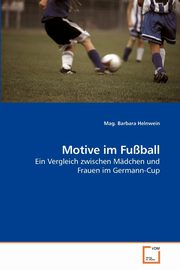 Motive im Fuball, Helnwein Mag. Barbara