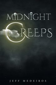 The Midnight Creeps, Medeiros Jeff
