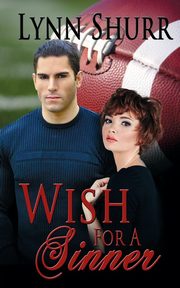 Wish for a Sinner, Shurr Lynn