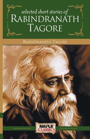 Rabindranath Tagore - Short Stories, Tagore Rabindranath