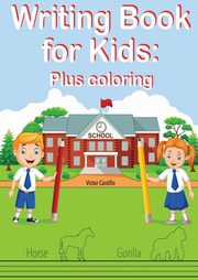 Writing Book For Kids Plus Coloring, Castillo Victor I.