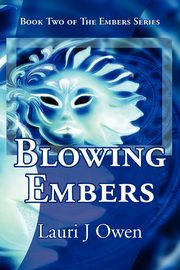 Blowing Embers, Owen Lauri J.