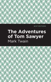 The Adventures of Tom Sawyer, Twain Mark