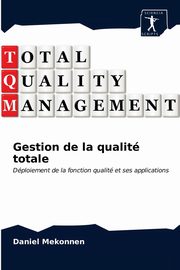 Gestion de la qualit totale, Mekonnen Daniel