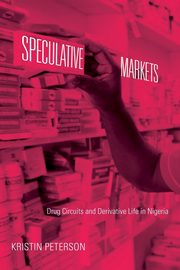Speculative Markets, Peterson Kristin