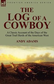 The Log of a Cowboy, Adams Andy