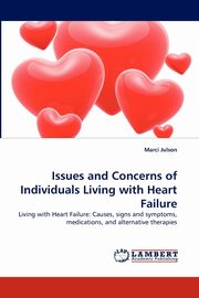Issues and Concerns of Individuals Living with Heart Failure, Julson Marci