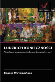 LUDZKICH KONIECZNOCI, Wiryomartono Bagoes