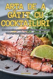 ARTA DE A GTIT CU COCKTAILURI, Joan Roman