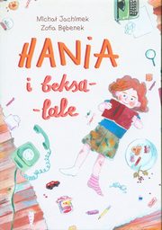 Hania i beksa-lale, Jachimek Micha, Bbenek Zofia